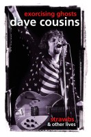 Dave Cousins: Exorcising Ghosts