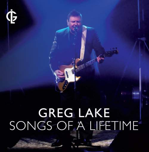 GREG LAKE -  Songs Of A Lifetime 