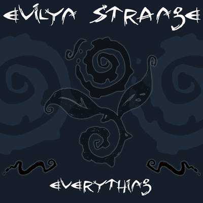 EVILYN STRANGE - Everything