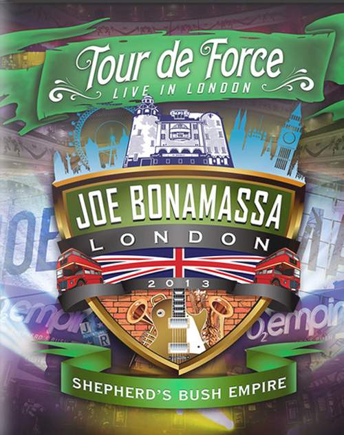 Joe Bonamassa - Tour de Force - Shepherd's Bush Empire: Blues Night