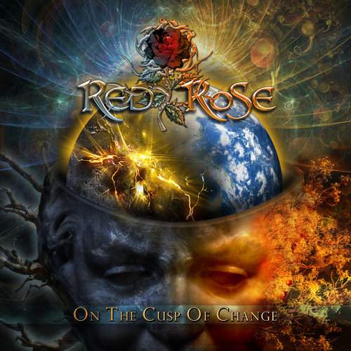 RED ROSE - On The Cusp Of Change