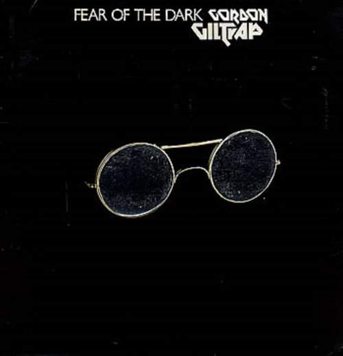 GORDON GILTRAP - Fear Of The Dark