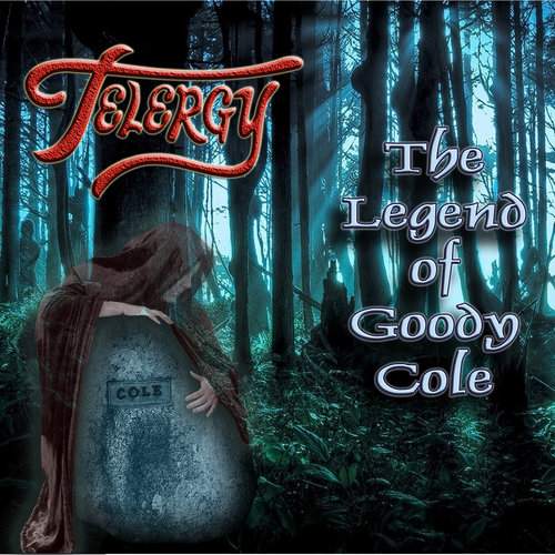 TELERGY - The Legend Of Goody Cole