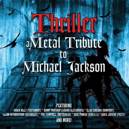 VARIOUS ARTISTS - Thriller: A Metal Tribute To Michael Jackson