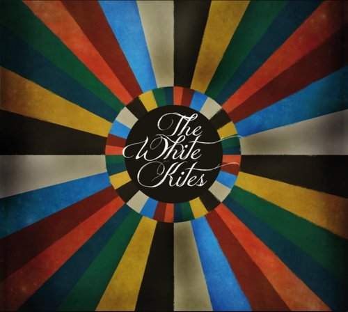 THE WHITE KITES - Love Songs