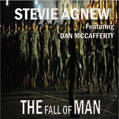 STEVIE AGNEW - The Fall Of Man