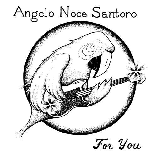 ANGELO NOCE SANTORO - For You