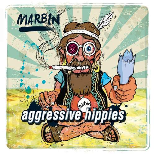MARBIN - Aggressive Hippies