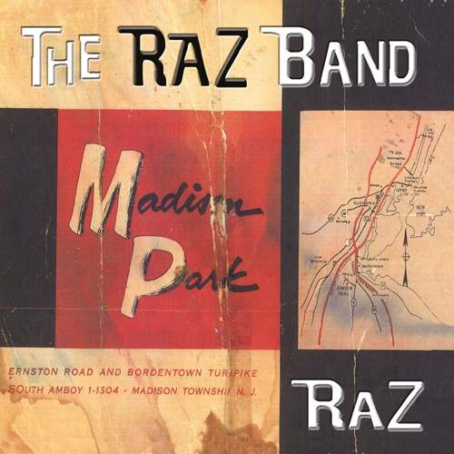 THE RAZ BAND - Madison Park