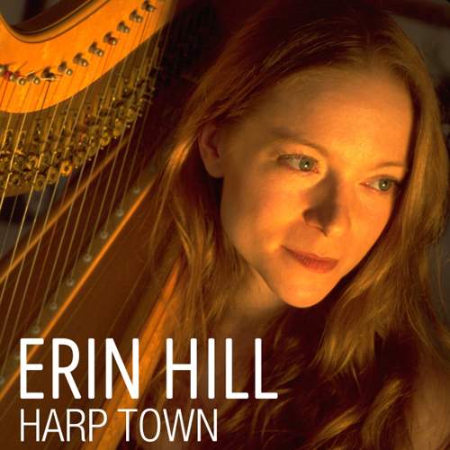ERIN HILL - Harp Town