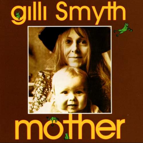 GILLI SMYTH - Mother