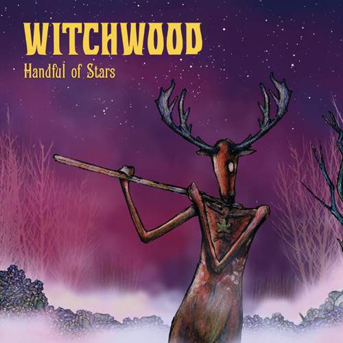 WITCHWOOD - Handful Of Stars