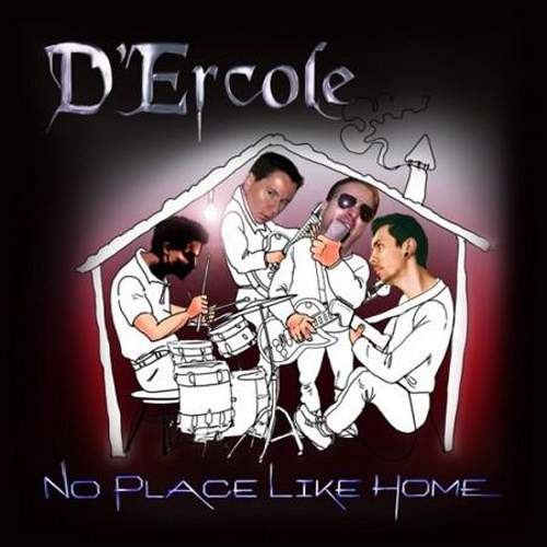 D'ERCOLE - No Place Like Home