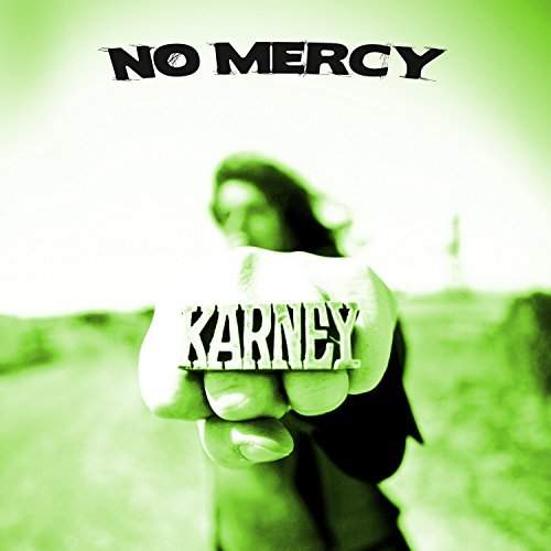 KARNEY - No Mercy