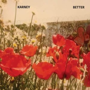 KARNEY – Better
