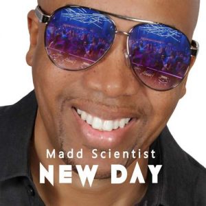 MADD SCIENTIST – New Day