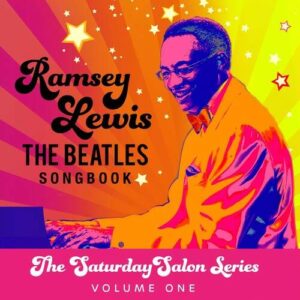 Ramsey Lewis Gets Back To The Fabs On Posthumous Album