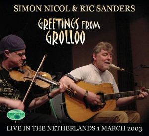 SIMON NICOL & RIC SANDERS – Greetings From Grolloo