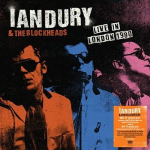 Ian Dury & THE BLOCKHEADS’ Archival Show Ready For Release
