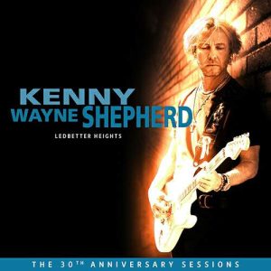 Kenny Wayne Shepherd Revisits, Not Reissues, His Debut Album
