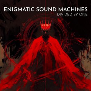 ENIGMATIC SOUND MACHINES – Divided By One