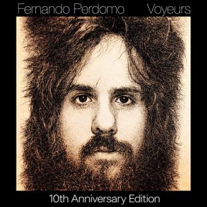 FERNANDO PERDOMO – Voyeurs: 10th Anniversary Edition